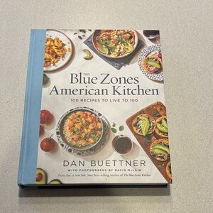 The Blue Zones American Kitchen Cookbook